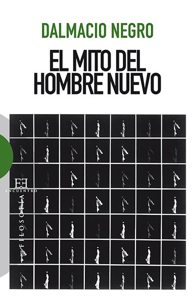 El mito del hombre nuevo, de Negro Pavón | portada del libro