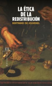 La ética de la redistribución, de Jouvenel, Bertrand de | portada del libro