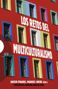 Los retos del multiculturalismo, de Scola, Angelo | portada del libro