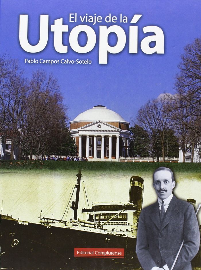 Viaje de la utopía, El, de Campos Calvo-Sotelo | portada del libro