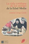 Vida cotidiana de los monjes de la Edad Media, de Linage Conde | portada del libro