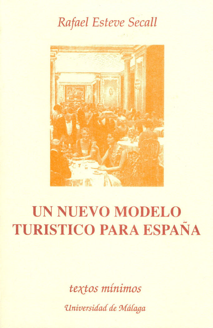 Un nuevo modelo turístico para España, de Esteve Secall | portada del libro