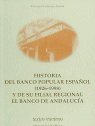 Historia del Banco Popular Español (1926-1998) y de su filial regional el Banco de Andalucía, de Serrano Alcaide | portada de