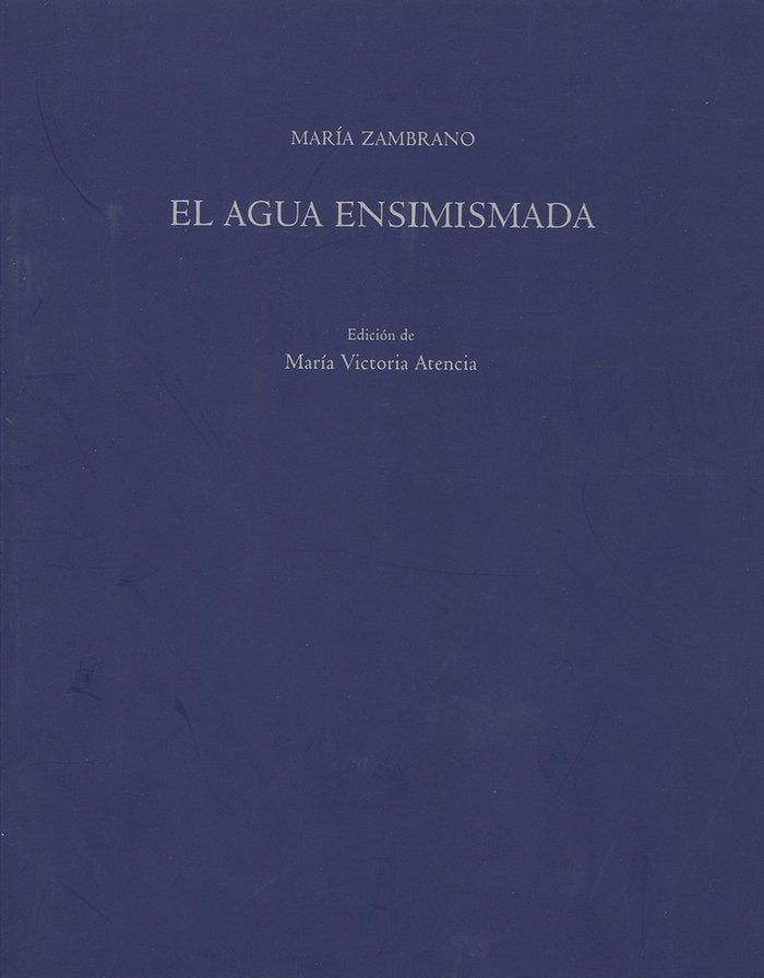 El agua ensimismada, de Zambrano | portada del libro