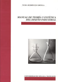 Manual de teoría y estética del diseño industrial, de Rodríguez Ortega | portada del libro