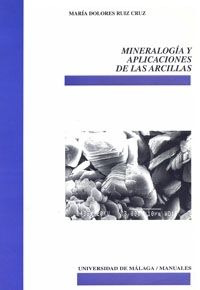 Mineralogía y aplicaciones de las arcillas, de Ruiz Cruz | portada del libro