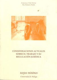 Consideraciones actuales sobre el trabajo y su regulación jurídica, de Vila Tierno | portada del libro