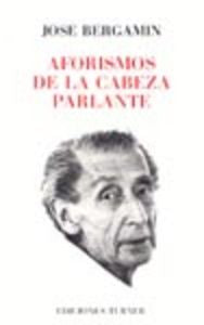 AFORISMO DE LA CABEZA PARLANTE, de BERGAMIN | portada del libro