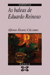 As baleas de Eduardo Reinoso, de Álvarez Cáccamo, Alfonso | portada del libro