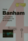 Teoría y diseño en la primera era de la máquina, de Banham | portada del libro
