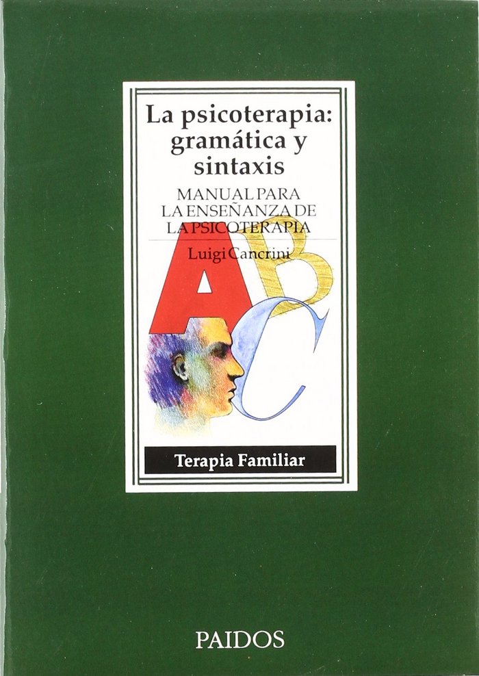 La psicoterapia: gramática y sintaxis, de Cancrini | portada del libro