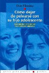 COMO DEJAR DE PELEARSE CON SU HIJO ADOLESCENTE, de DON FLEMING | portada del libro