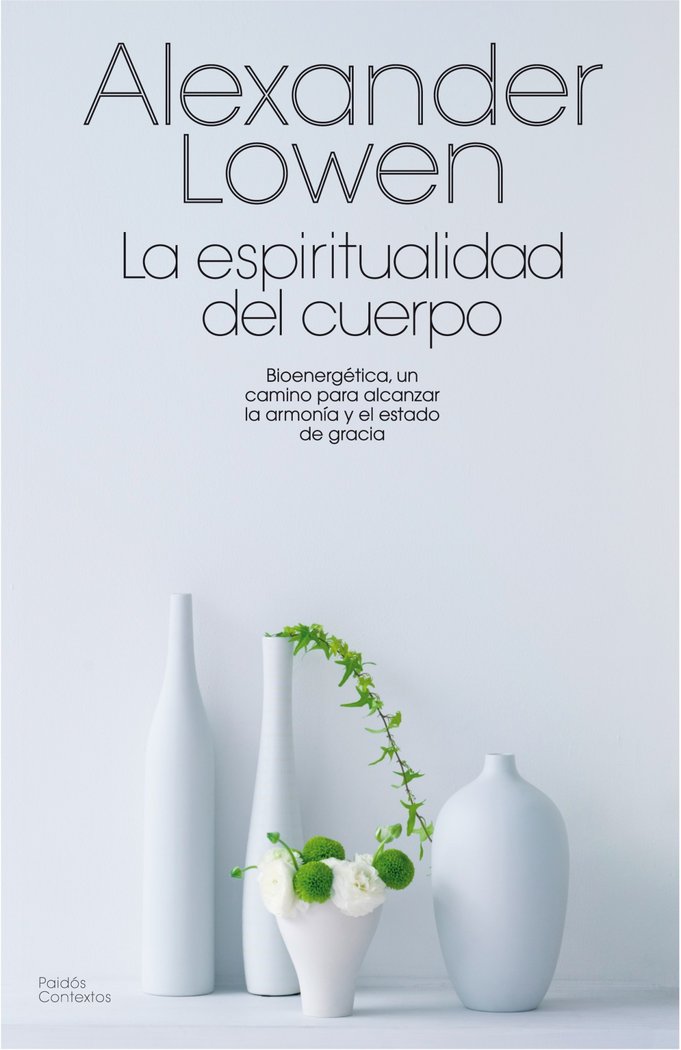La espiritualidad del cuerpo, de Lowen | portada del libro