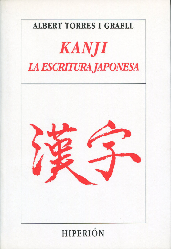 Kanji, la escritura japonesa, de Torres i Graell | portada del libro