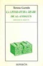 LITERATURA ARABE DE AL-ANDALUS, LA, de TERESA GARULO | portada del libro