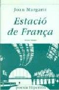 Estació de França = Estación de Francia, de MARGARIT | portada del libro