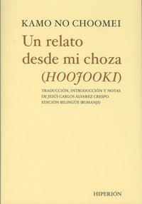 Un relato desde mi choza = (Hoojooki), de No Choomei, Kamo | portada del libro