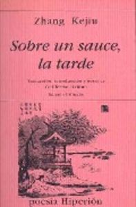 Sobre un sauce, la tarde, de Zhang | portada del libro