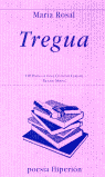 TREGUA (PREMIO CIUDAD DE CORDOBA), de Rosal | portada del libro