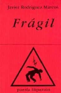 FRAGIL, de Rodríguez Marcos | portada del libro