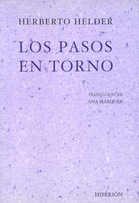 Los pasos en torno, de Helder, Herberto | portada del libro