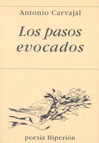 Los pasos evocados, de Carvajal | portada del libro