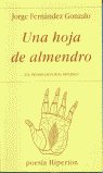 UNA HOJA DE ALMENDRO, de Fernández Gonzalo | portada del libro