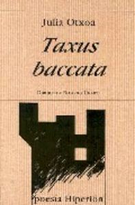 Taxus baccata, de Otxoa García | portada del libro