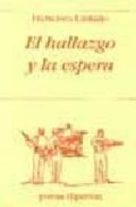 El hallazgo y la espera, de Castaño | portada del libro