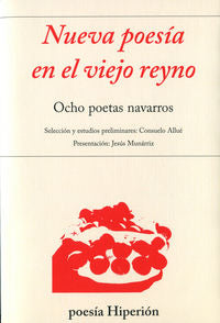 NUEVA POESIA EN EL VIEJO REYNO: OCHO POETAS NAVARROS, de Varios autores | portada del libro