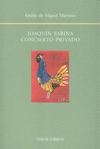 JOAQUIN SABINA CONCIERTO PRIVADO, de DE MIGUEL MARTINEZ | portada del libro