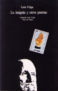 La insignia y otros poemas, de Felipe, León | portada del libro