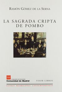 La Sagrada cripta de Pombo, de Gómez de la Serna, Ramón | portada del libro