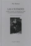 Las ciudades (César o nada. El mundo es ansí. La sensualidad pervertida, de Baroja, Pío | portada del libro
