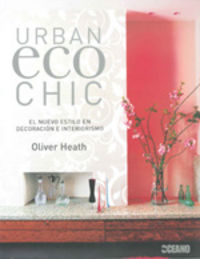 Urban eco chic, de Heath, Oliver | portada del libro