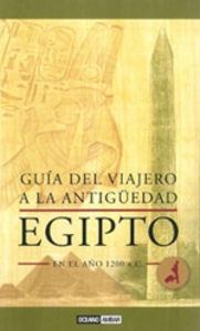 Guía del viajero a la Antigüedad: Egipto en el año 1200 A.C., de Booth, Charlotte | portada del libro