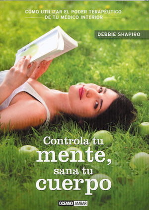 Controla tu mente, sana tu cuerpo, de Debbie | portada del libro