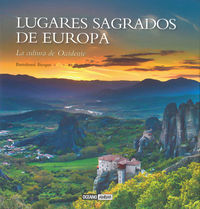 Lugares sagrados de Europa, de Bioque, Bartolomé | portada del libro