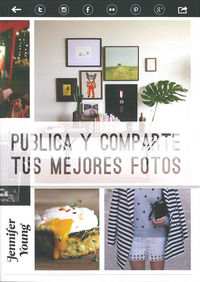 Publica y comparte tus mejores fotos, de Young, Jennifer | portada del libro