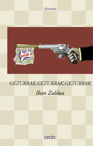 Gezurrak, gezurrak, gezurrak, de Iban Zaldua | portada del libro