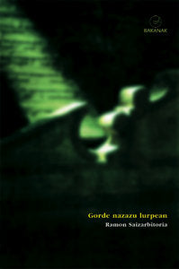 Gorde nazazu lurpean, de Ramon Saizarbitoria | portada del libro