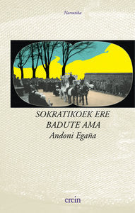 Sokratikoek ere badute ama, de Andoni Egaña | portada del libro