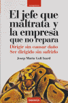 JEFE QUE MALTRATA Y LA EMPRESA QUE NO REPARA,EL, de GALI IZARD | portada del libro