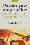 PASION POR EMPRENDER, de FREIRE | portada del libro