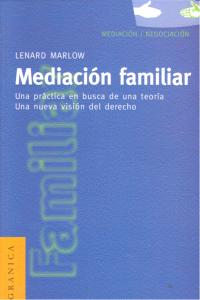 Mediación familiar, de MARLOW, LENARD | portada del libro