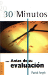 30 MINUTOS ANTES DE SU EVALUACION, de FORSYTH | portada del libro