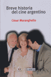 BREVE HISTORIA DEL CINE ARGENTINO, de Maranghello | portada del libro