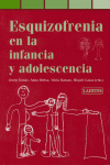 ESQUIZOFRENIA EN LA INFANCIA Y ADOLESCENCIA, de AA.VV. | portada del libro