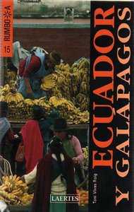 ECUADOR (N. ED.) Y GALAPAGOS, de Vives Roig | portada del libro