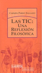 TIC: UNA REFLEXION FILOSOFICA, LAS, de Pardo Salgado | portada del libro